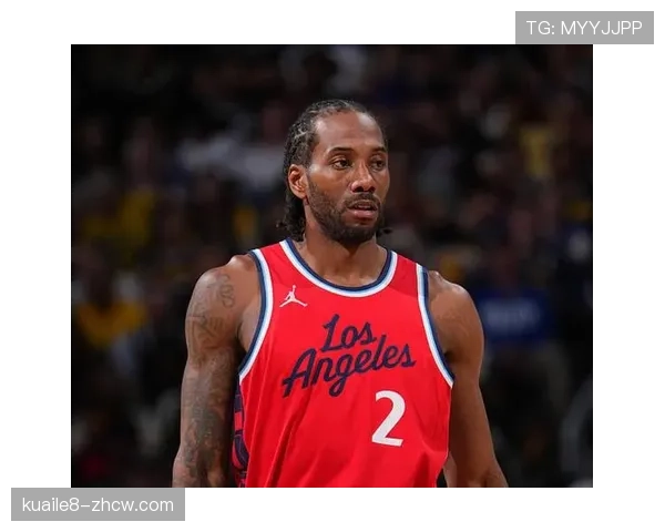 伦纳德连续44场得分20+平队史纪录 攻防一体支撑快船季后赛前景